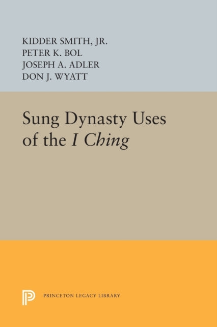 Book cover of: Sung Dynasty Uses of the I Ching. By: Smith, Kidder, Jr.