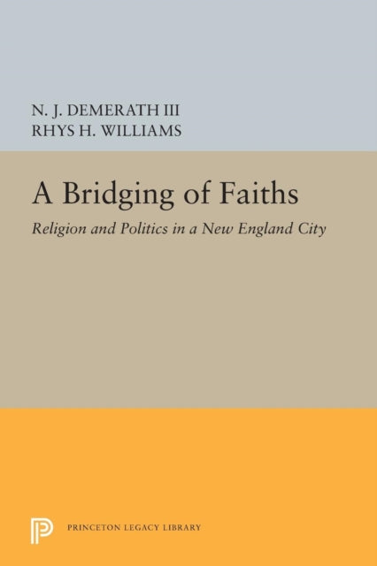 Book cover of: Bridging of Faiths. By: Rhys H. Williams