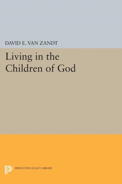 Book cover of: Living in the Children of God. By: David E. Van Zandt