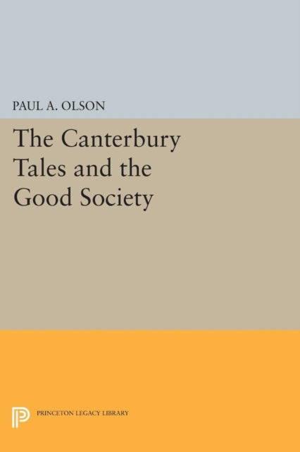 Book cover of: CANTERBURY TALES and the Good Society. By: Paul A. Olson