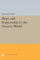 Book cover of: Ships and Seamanship in the Ancient World. By: Lionel Casson