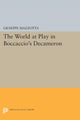 Book cover of: World at Play in Boccaccio's Decameron. By: Giuseppe Mazzotta