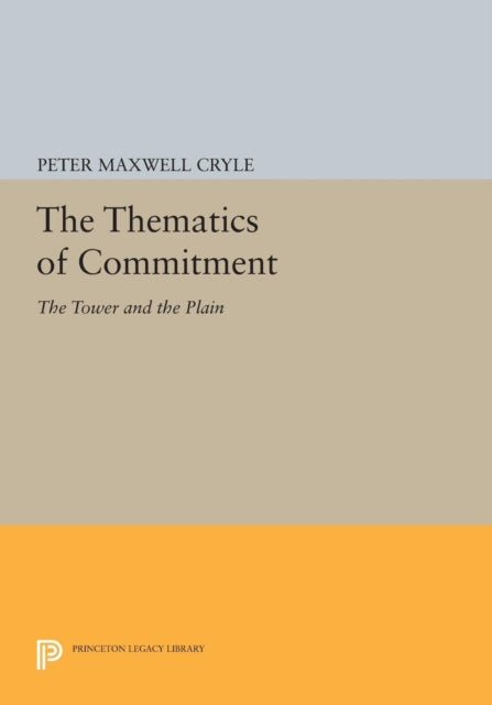 Book cover of: Thematics of Commitment. By: Peter Maxwell Cryle