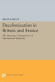 Book cover of: Decolonization in Britain and France. By: Miles Kahler