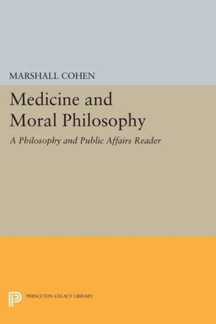 Book cover of: Medicine and Moral Philosophy. By: Marshall Cohen