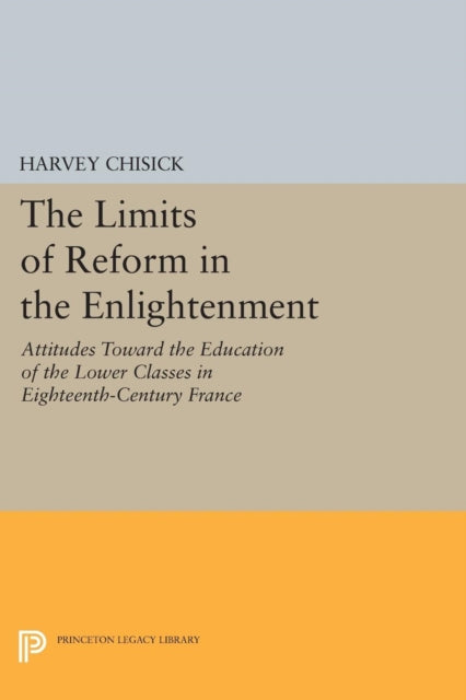 Book cover of: Limits of Reform in the Enlightenment. By: Harvey Chisick