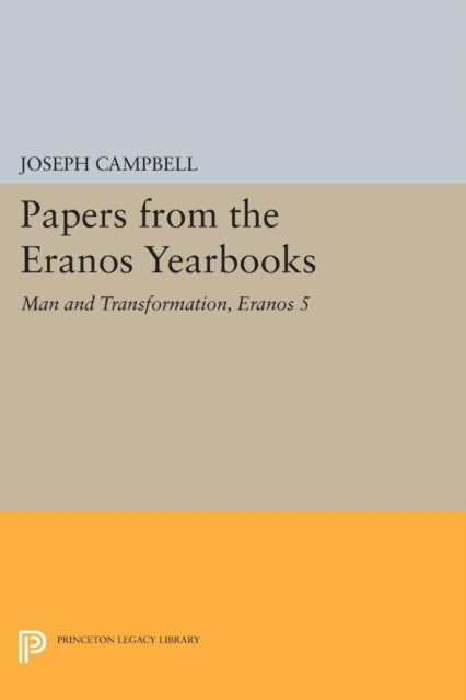 Book cover of: Papers from the Eranos Yearbooks, Eranos 5. By: Joseph Campbell