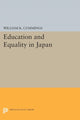 Book cover of: Education and Equality in Japan. By: William K. Cummings