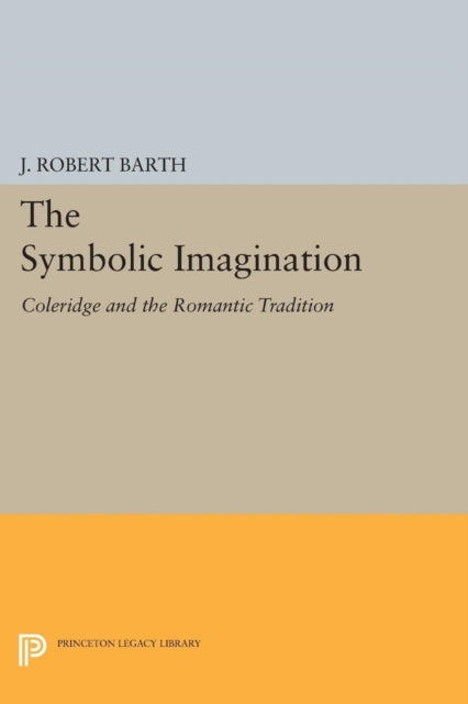 Book cover of: Symbolic Imagination. By: J. Robert Barth