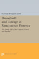 Book cover of: Household and Lineage in Renaissance Florence. By: Francis William Kent