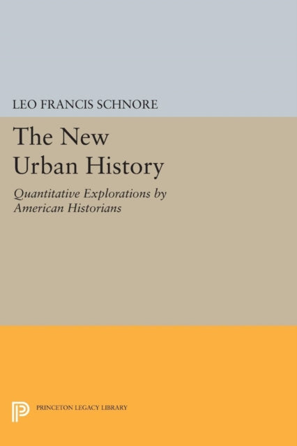 Book cover of: New Urban History. By: Leo Francis Schnore