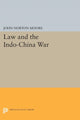 Book cover of: Law and the Indo-China War. By: John Norton Moore