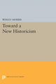 Book cover of: Toward a New Historicism. By: Wesley Morris