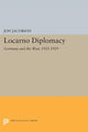 Book cover of: Locarno Diplomacy. By: Jon Jacobson