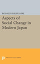 Book cover of: Aspects of Social Change in Modern Japan. By: Ronald Philip Dore