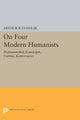 Book cover of: On Four Modern Humanists. By: Evans, Arthur R., Jr.