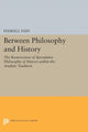 Book cover of: Between Philosophy and History. By: Haskell Fain