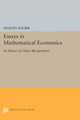 Book cover of: Essays in Mathematical Economics, in Honor of Oskar Morgenstern. By: Martin Shubik
