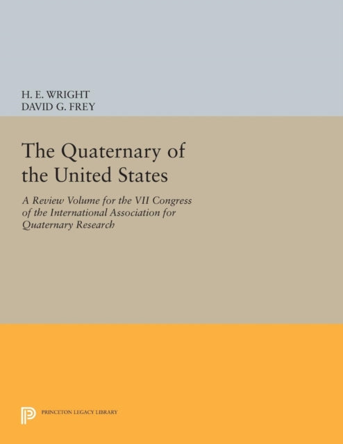 Book cover of: Quaternary of the U.S.. By: Herbert Edgar Wright