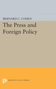 Book cover of: Press and Foreign Policy. By: Bernard Cecil Cohen