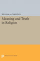 Book cover of: Meaning and Truth in Religion. By: Christian, William A., Jr.