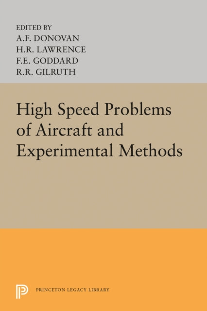 Book cover of: High Speed Problems of Aircraft and Experimental Methods. By: A. F. Donovan