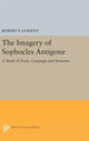Book cover of: Imagery of Sophocles Antigone. By: Robert Francis Goheen
