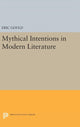 Book cover of: Mythical Intentions in Modern Literature. By: Eric Gould