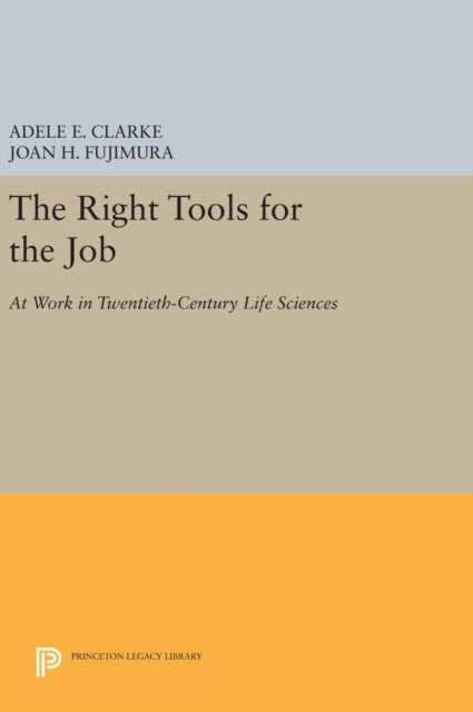 Book cover of: Right Tools for the Job. By: Adele E. Clarke