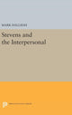 Book cover of: Stevens and the Interpersonal. By: Mark Halliday