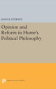 Book cover of: Opinion and Reform in Hume's Political Philosophy. By: Stewart, John B.