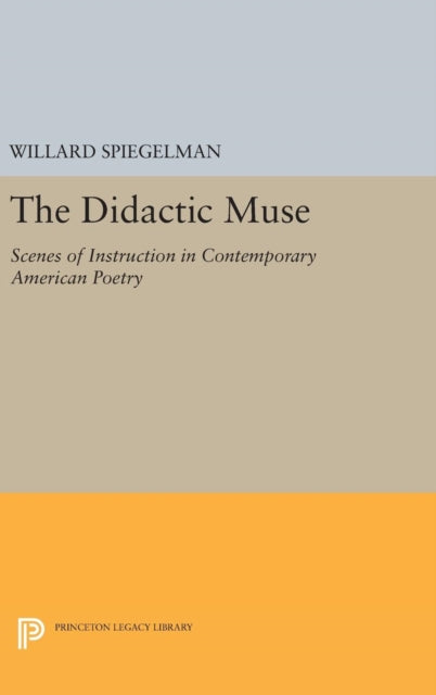 Book cover of: Didactic Muse. By: Willard Spiegelman