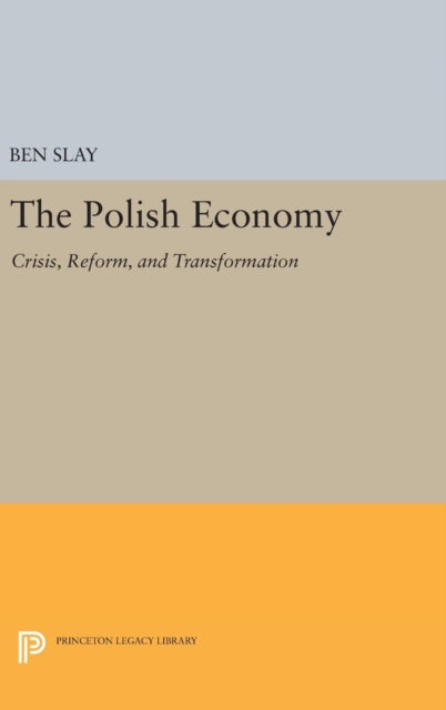 Book cover of: Polish Economy. By: Ben Slay