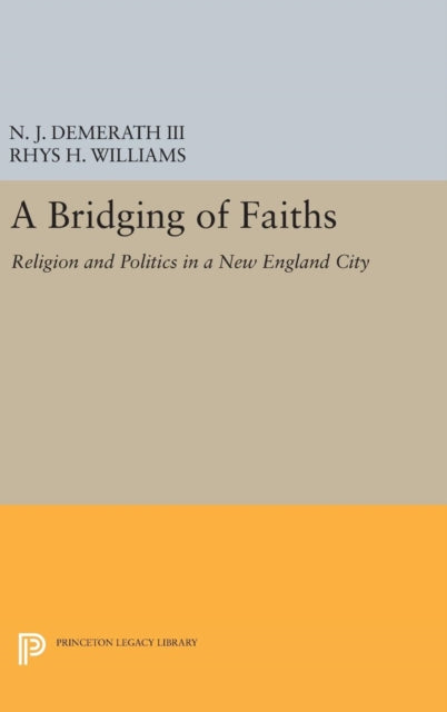 Book cover of: Bridging of Faiths. By: Demerath, N. J., III