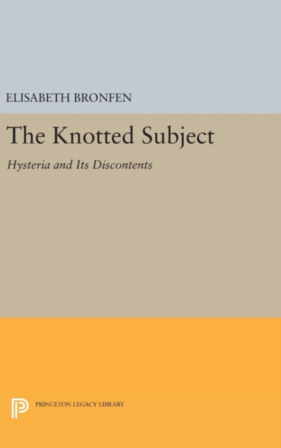 Book cover of: Knotted Subject. By: Elisabeth Bronfen