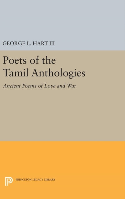 Book cover of: Poets of the Tamil Anthologies. By: Hart, George L., III