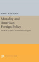 Book cover of: Morality and American Foreign Policy. By: Robert W. McElroy