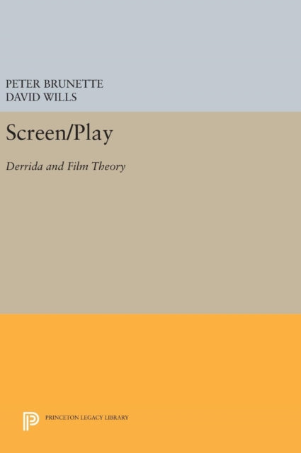 Book cover of: Screen/Play. By: Peter Brunette