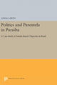 Book cover of: Politics and Parentela in Paraiba. By: Linda Lewin
