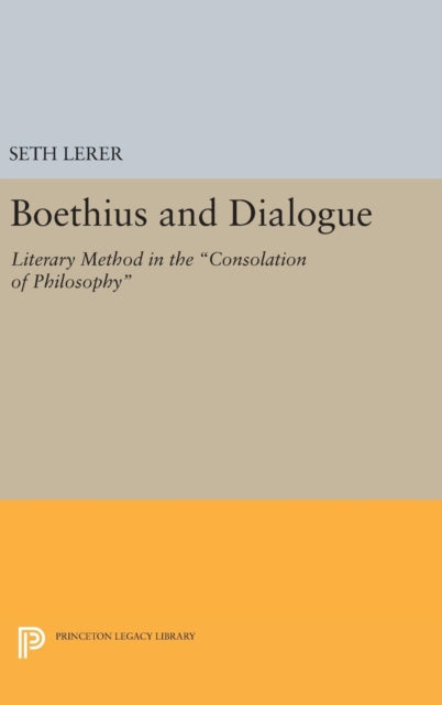 Book cover of: Boethius and Dialogue. By: Seth Lerer