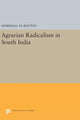 Book cover of: Agrarian Radicalism in South India. By: Marshall M. Bouton