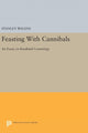 Book cover of: Feasting With Cannibals. By: Stanley Walens
