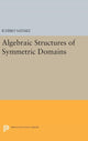 Book cover of: Algebraic Structures of Symmetric Domains. By: Ichiro Satake