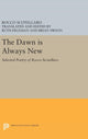 Book cover of: Dawn is Always New. By: Rocco Scotellaro