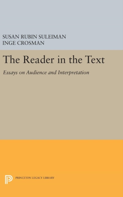 Book cover of: Reader in the Text. By: Susan Rubin Suleiman