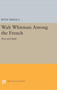 Book cover of: Walt Whitman Among the French. By: Betsy Erkkila
