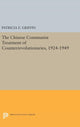 Book cover of: Chinese Communist Treatment of Counterrevolutionaries, 1924-1949. By: Patricia E. Griffin