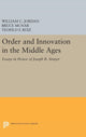 Book cover of: Order and Innovation in the Middle Ages. By: William Chester Jordan