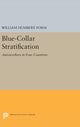 Book cover of: Blue-Collar Stratification. By: William Humbert Form