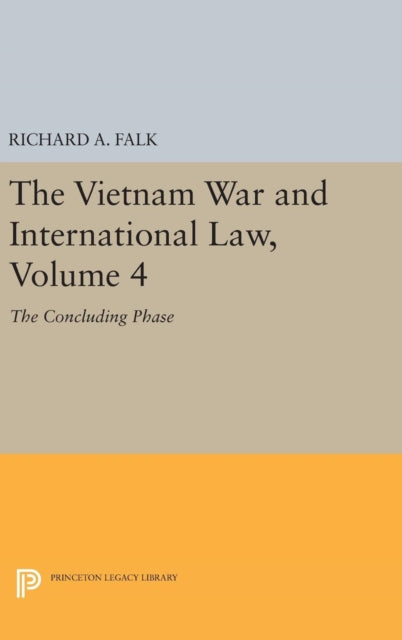 Book cover of: Vietnam War and International Law, Volume 4. By: Falk, Richard A.